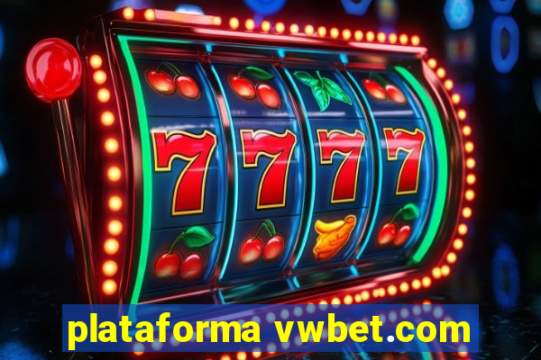 plataforma vwbet.com