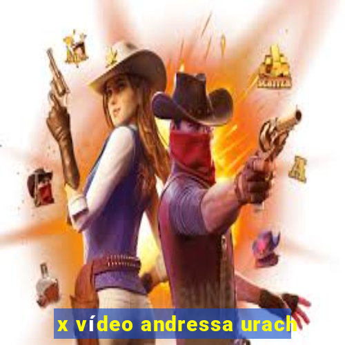 x vídeo andressa urach