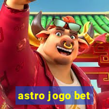 astro jogo bet