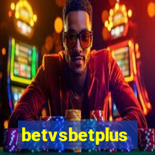 betvsbetplus