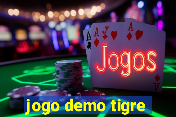 jogo demo tigre