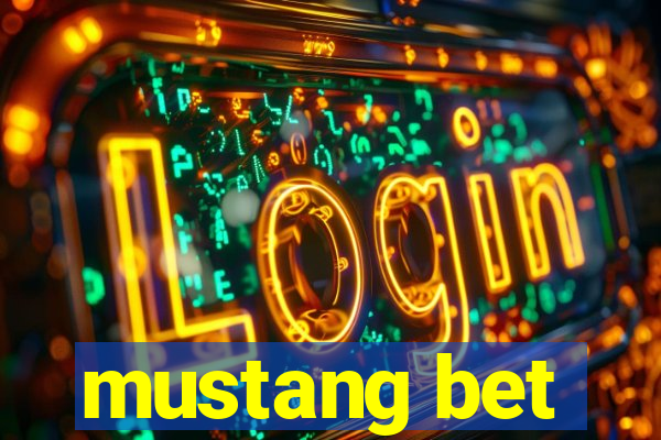 mustang bet