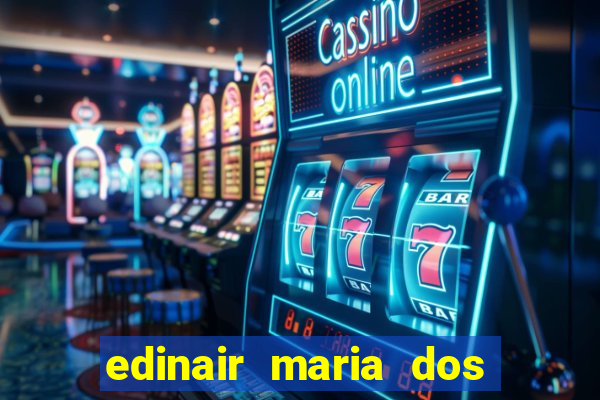 edinair maria dos santos moraes