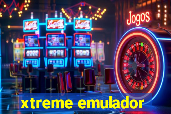 xtreme emulador