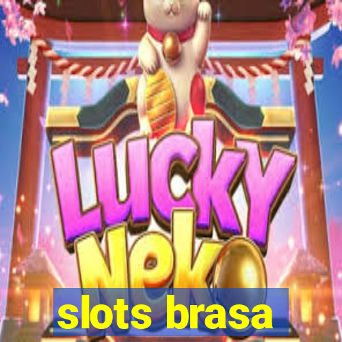 slots brasa