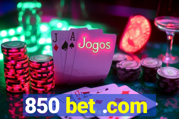 850 bet .com