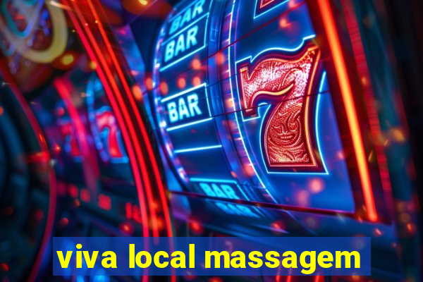 viva local massagem