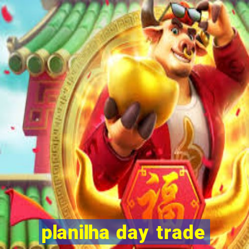 planilha day trade