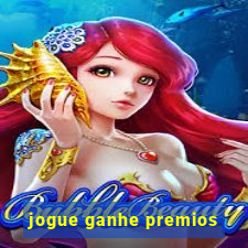 jogue ganhe premios