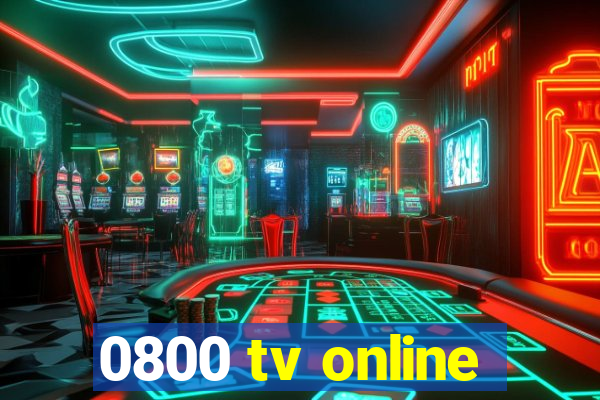 0800 tv online