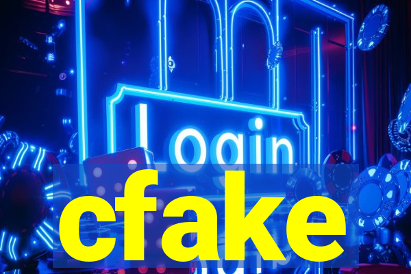 cfake