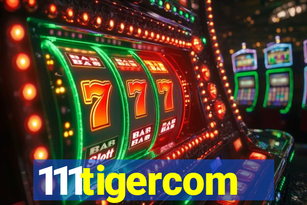 111tigercom