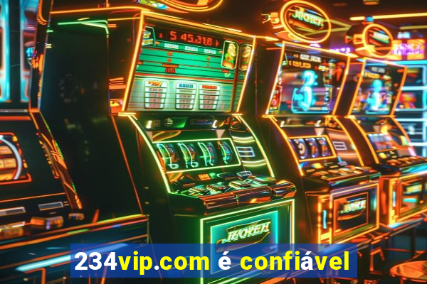 234vip.com é confiável