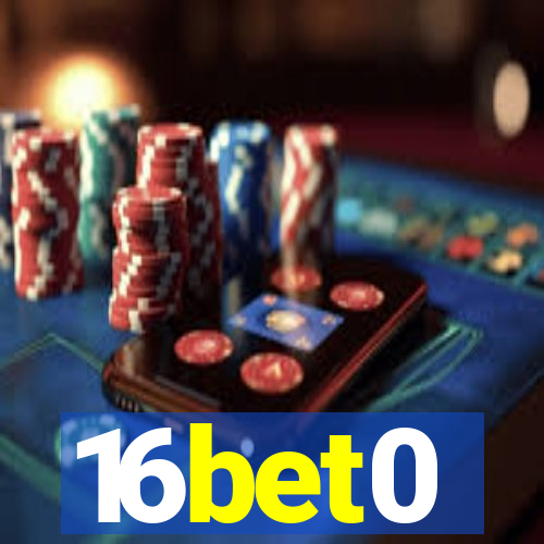 16bet0