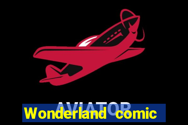 Wonderland comic studio numbers