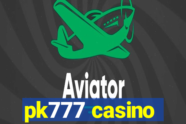 pk777 casino