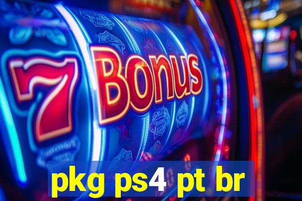 pkg ps4 pt br