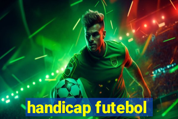 handicap futebol