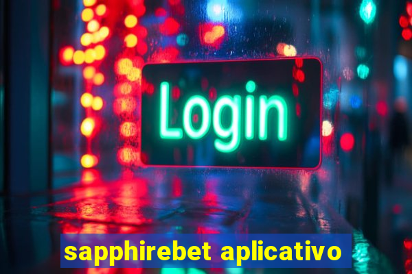 sapphirebet aplicativo