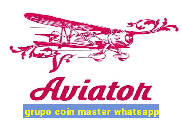 grupo coin master whatsapp