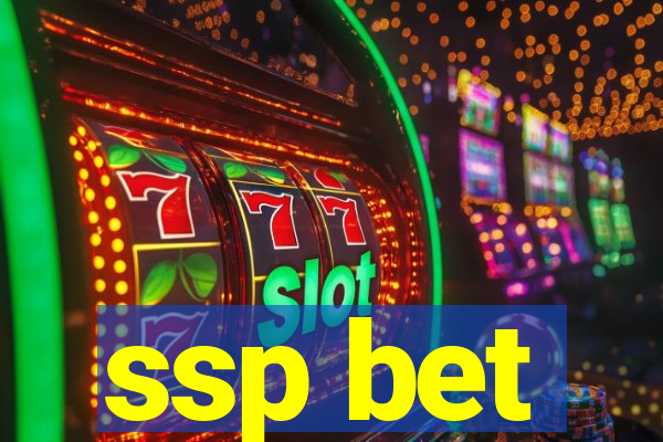 ssp bet