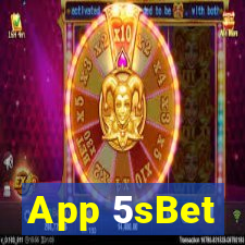 App 5sBet