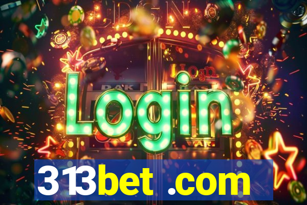 313bet .com