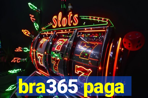 bra365 paga