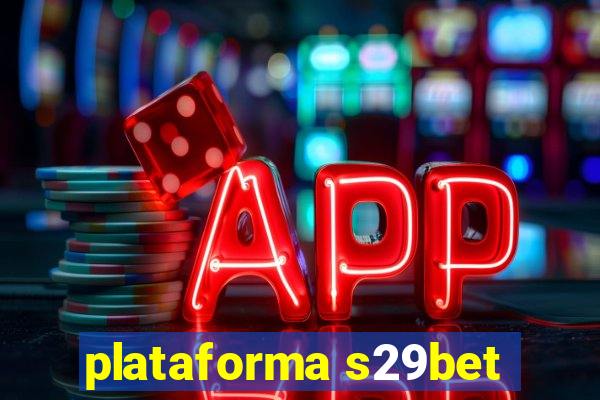 plataforma s29bet