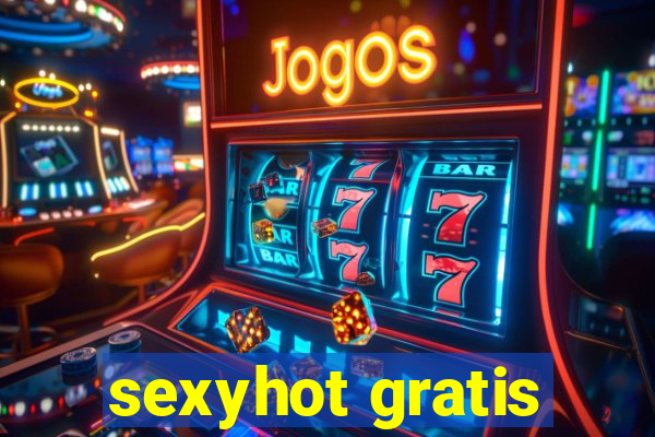 sexyhot gratis