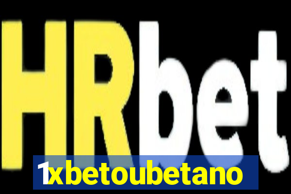 1xbetoubetano