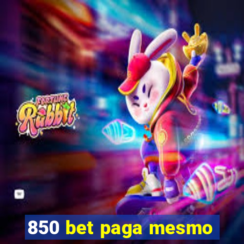 850 bet paga mesmo