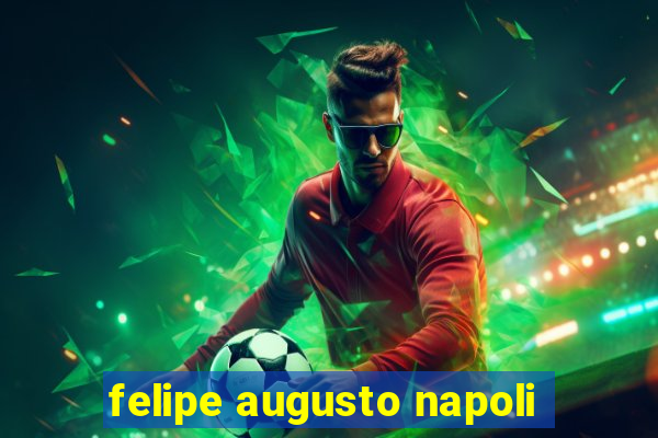 felipe augusto napoli