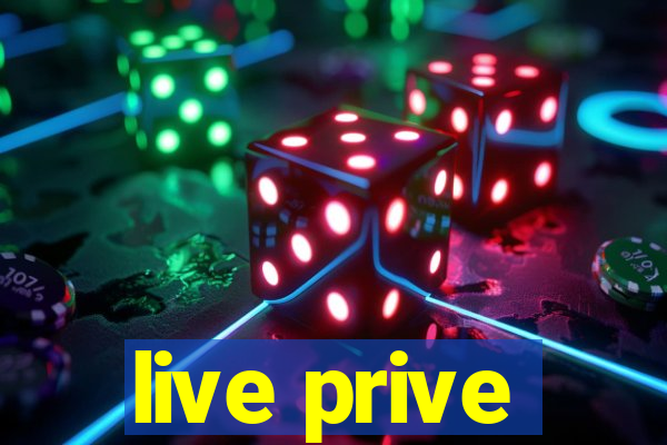 live prive