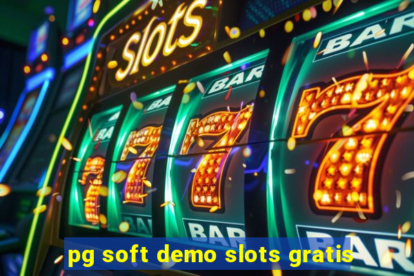 pg soft demo slots gratis