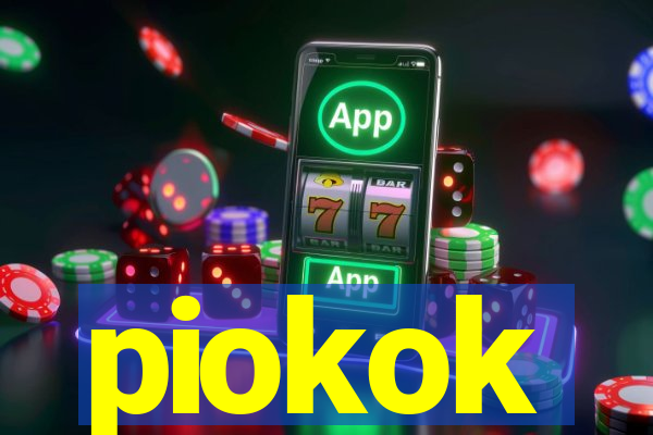 piokok