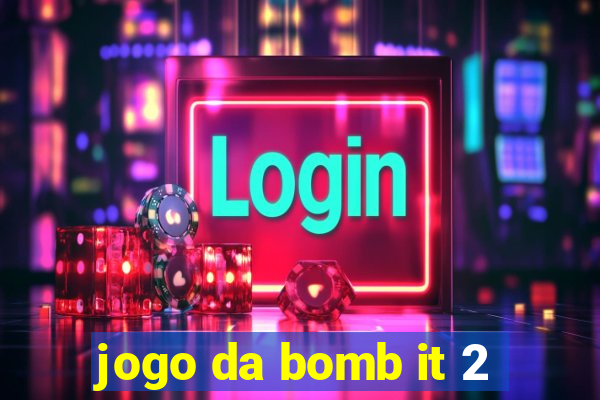 jogo da bomb it 2