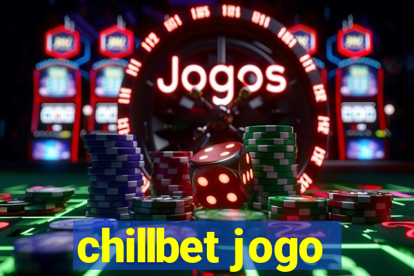 chillbet jogo