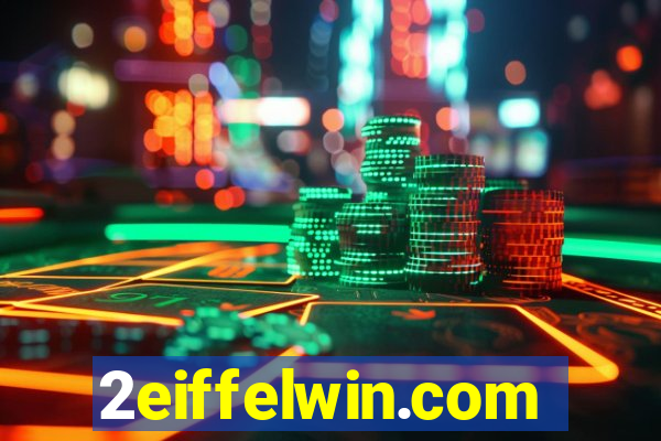 2eiffelwin.com