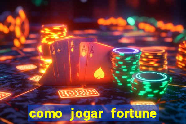 como jogar fortune tiger sem depositar