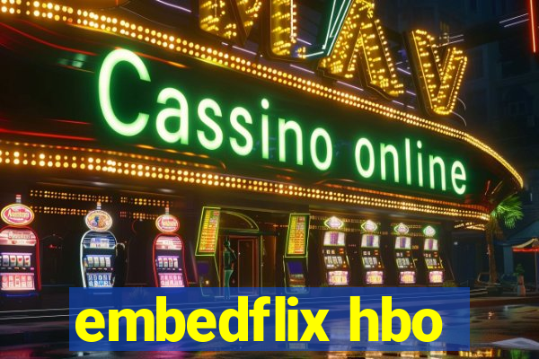 embedflix hbo