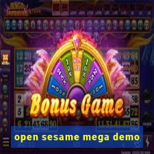 open sesame mega demo