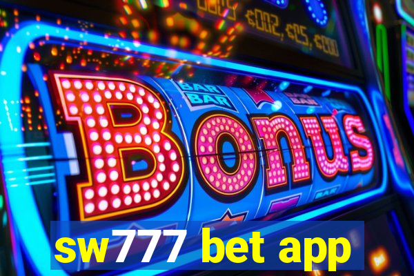 sw777 bet app