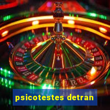 psicotestes detran