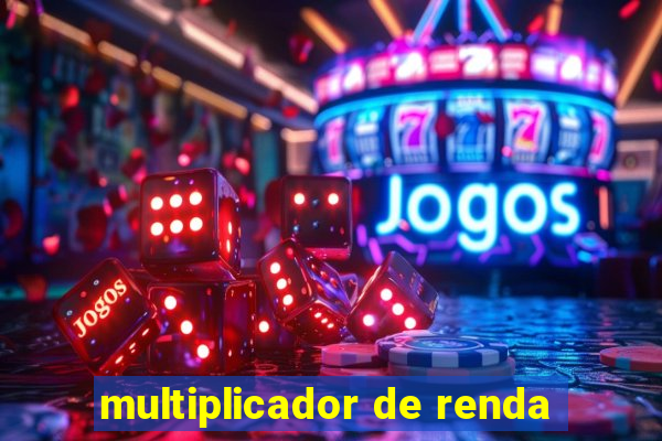 multiplicador de renda