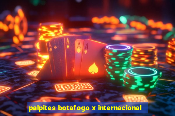 palpites botafogo x internacional