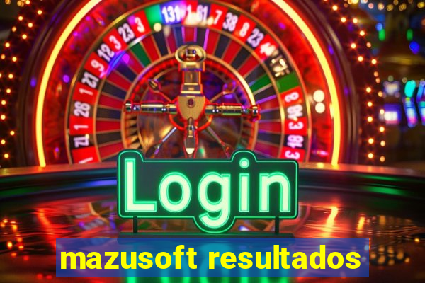 mazusoft resultados