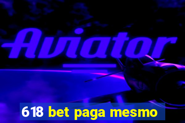 618 bet paga mesmo