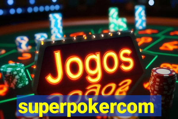 superpokercom