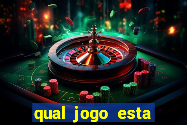 qual jogo esta pagando bem hoje